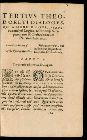 Tertius Theodoreti Dialogus, Qui Apathēs Dicitur, Perpetua analysi Logica, testimoniis Scripturarum & Orthodoxorum Patrum illustratus.