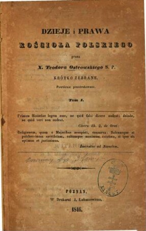 Dzieje i prawa Kościoła Polskiego przez x. Teodora Ostrowskiego S. P. krótko zebrane : Powtórnie przedrukowane, 1