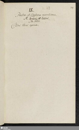 IX. Poetae et Oratores recentiores.
