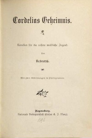 Cordelias Geheimnis : Novellen für die reifere weibliche Jugend