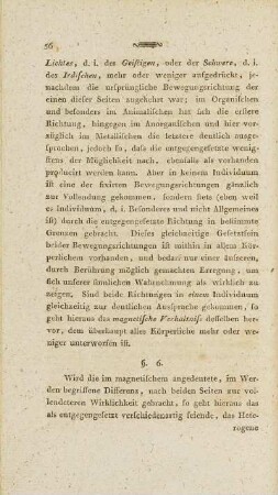 §. 6. Electrisches, galvanisches und chemisches Verhältniss, Bedingung aller chemischen Wirkung