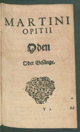 Martini Opitii Oden Oder Gesänge.