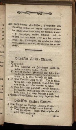 Hebräische Silber-Münzen. - Römische Familien-Münzen von Kupfer.
