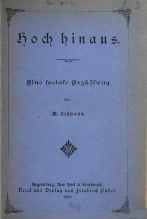 Hoch hinaus : eine sociale Erzählung