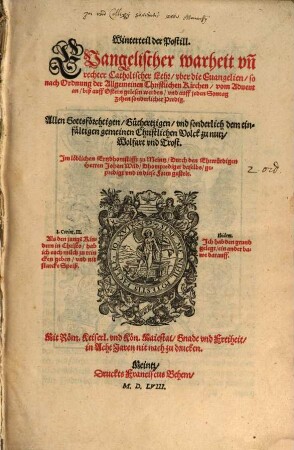 Postill oder Predigbuch Evangelischer warheyt vn[d] rechter Catholischer Lehr, vber die Euangelien, [1]. Winterteil