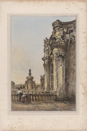 Ansicht des Zwingers, kolor. Lithogr., ca.- 1835 : Zwinger palace Dresden / S P. - [S.l.] , [ca. 1835]. - 1 Kunstblatt : kolor. Lithogr. ; 27 x 40 cm