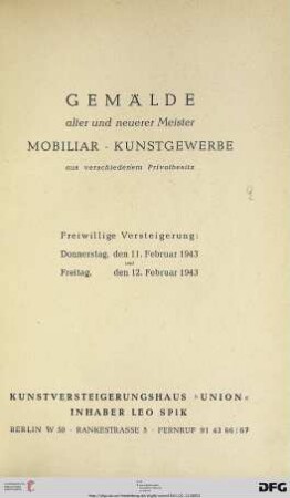 Gemälde alter und neuerer Meister, Mobiliar, Kunstgewerbe aus verschiedenem Privatbesitz : 11. Februar und 12. Februar 1943