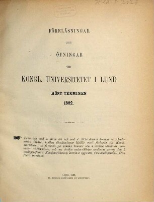 Föreläsningar och övningar vid Kungl. Universitetet i Lund. 1882, Höst-Terminen