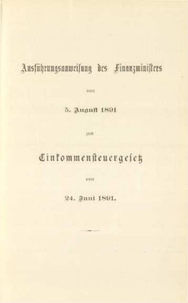 Ausführungsanweisung des Finanzministers vom 5. August 1891
