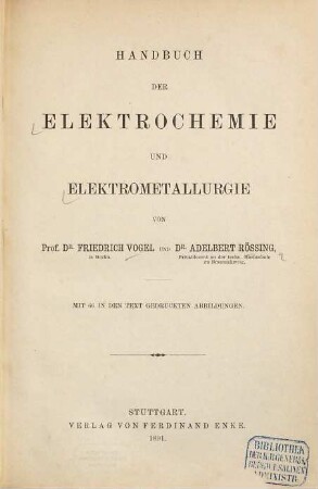 Handbuch der Elektrochemie und Elektrometallurgie