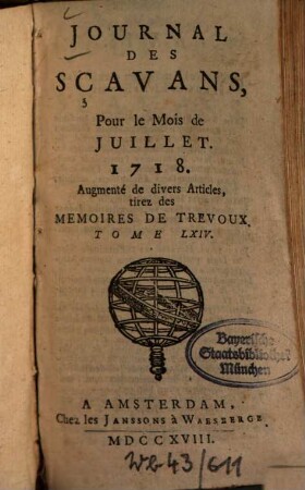Journal des sçavans. 1718, [2]. Juillet - Déc. = T. 64