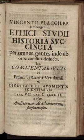 Vincentii Placcii, P.P. Hamburgensi, Ethici Studii Historia Succincta.