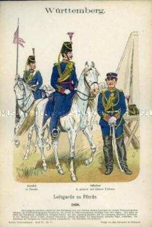 Uniformdarstellung, Gardist in Parde-Uniform und Offiziere in großer bzw. kleiner Uniform der Leibgarde zu Pferde, Königreich Württemberg, 1860.