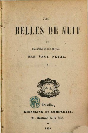 Les belles de nuit ou les anges de la famille, par Paul Féval, 5