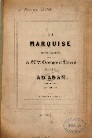 La marquise : opéra français ; paroles de St. Georges et Leuven
