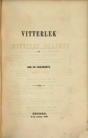 Samlade Skrifter, VII. Vitterlek