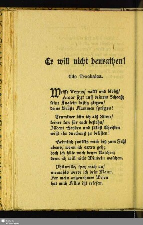 Er will nicht heurathen!