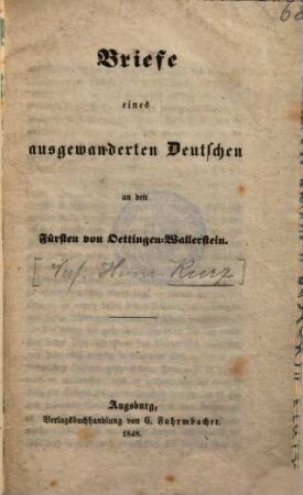 Briefe eines ausgewanderten Deutschen an den Fürsten von Oettingen-Wallerstein