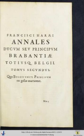 Annales Ducum Seu Principum Brabantiae Totiusque Belgii Tomus Secundus.