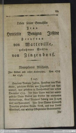 Neunzehnter Abschnitt. Leben seiner Gemahlin Frau Henriette Benigna Justine Freyfrau von Watteville gebohrner Gräfin von Zinzendorf