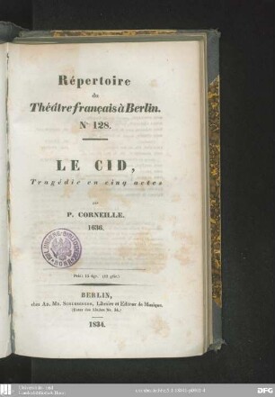Le Cid : tragédie en cinq actes ; 1636