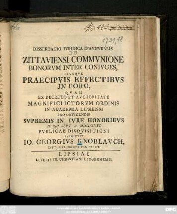 Dissertatio Ivridica Inavgvralis De Zittaviensi Commvnione Bonorvm Inter Conivges Eivsqve Praecipvis Effectibvs In Foro