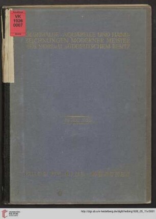 Ölgemälde, Aquarelle und Handzeichnungen moderner Meister aus nord- und süddeutschem Besitz : Auktion in der Galerie Hugo Helbing, München, 11. Mai 1926
