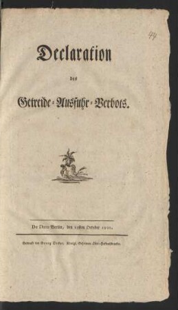 Declaration des Getreide-Ausfuhr-Verbots : De Dato Berlin, den 25sten October 1800.