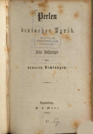 Perlen deutscher Lyrik : eine Anthologie der neueren Dichtungen