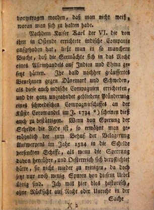 Kurze Geschichte zur Erleiterung der jetzt obwaltenden Streitigkeiten zwischen Sr. Röm. Kais. Majestät und den vereinigten Niederlanden