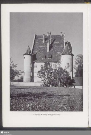 Kißlegg, Waldburg-Wolfeggsches Schloß