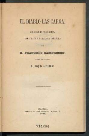 El diablo las carga : zarzuela en tres actos