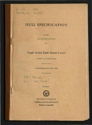 Hull Specification for the Construction of a Single Screw Tank Motor Vessel of 20.300 tons Deadweight