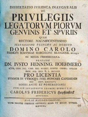 Dissertatio Ivrdica Inavgvralis De Privilegiis Legatorvm Piorvm Genvinis Et Spvriis