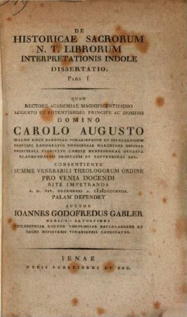 De historiae sacrorum N. T. librorum interpretationis indole dissertatio, Pars I.