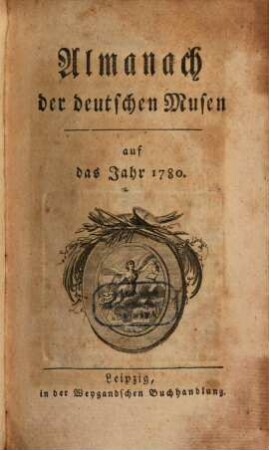 Almanach der deutschen Musen : auf das Jahr ... 1780