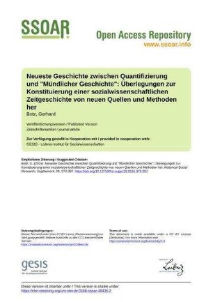 Neueste Geschichte zwischen Quantifizierung und "Mündlicher Geschichte": Überlegungen zur Konstituierung einer sozialwissenschaftlichen Zeitgeschichte von neuen Quellen und Methoden her