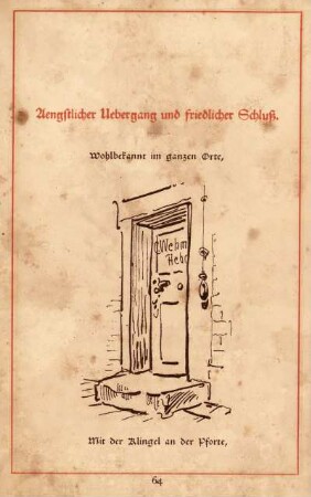 Ängstlicher Übergang und friedlicher Schluss.