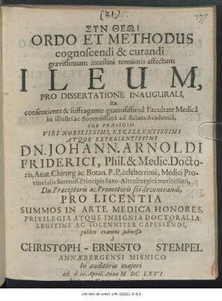 Ordo Et Methodus cognoscendi & curandi gravissimum intestini tenuioris affectum Ileum