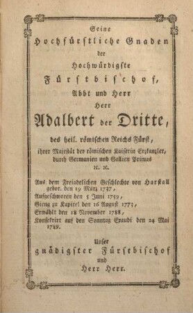 Seine hochwürstliche Gnaden der hochwürdigste Fürstbischof, Abbt und Herr Herr Adalbert der Dritte ...