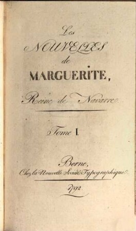 Les nouvelles de Marguerite, Reine de Navarre, 1