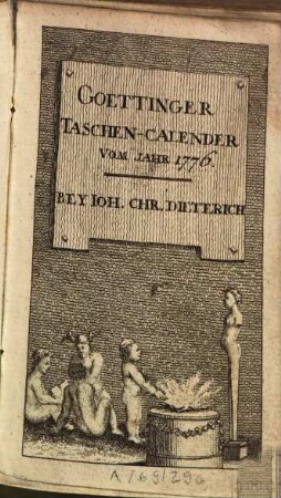 Göttinger Taschen Calender Für das Jahr ..., 1776