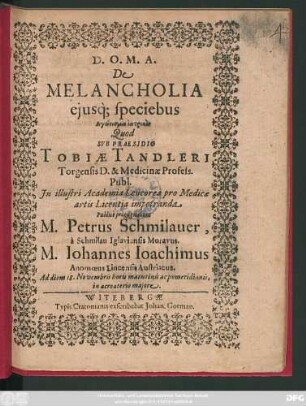 De Melancholia eiusq[ue] speciebus Agōnisma iatrikon
