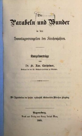 Die Parabeln und Wunder in den Sonntagsevangelien des Kirchenjahres : Kanzelvorträge
