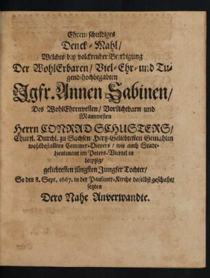 Ehren-schuldiges Denck-Mahl/ [...] Dero Nahe Anverwandte.