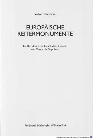 Europäische Reitermonumente : ein Ritt durch die Geschichte Europas von Dante bis Napoleon