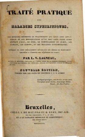 Traité pratique des maladies syphilitiques ... : ouvrage où sont spécialement détaillées les règles de traitement adoptées à l'hospice des Vénériens de Paris