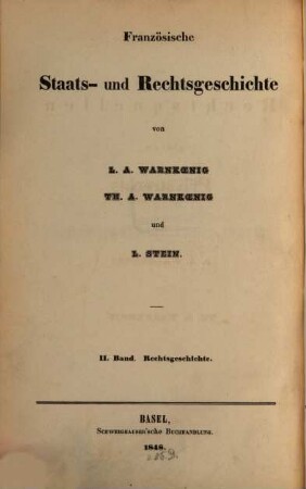 Französische Staats- und Rechtsgeschichte, 2. Geschichte der Rechtsquellen und des Privatrechts