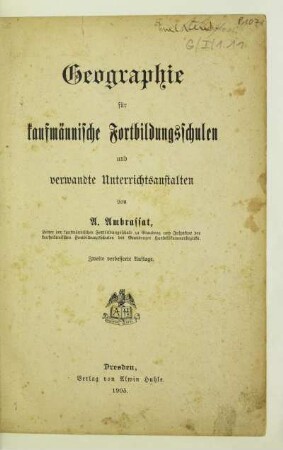 Geographie für kaufmännische Fortbildungsschulen und verwandte Unterrichtsanstalten