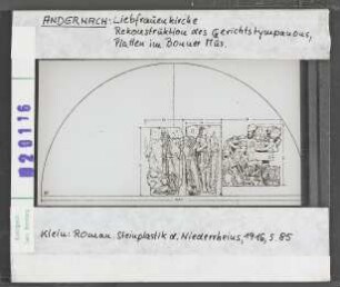 Andernach: Liebfrauenkirche, Rekonstruktion des Gerichtstympanons, Platten im Bonner Museum